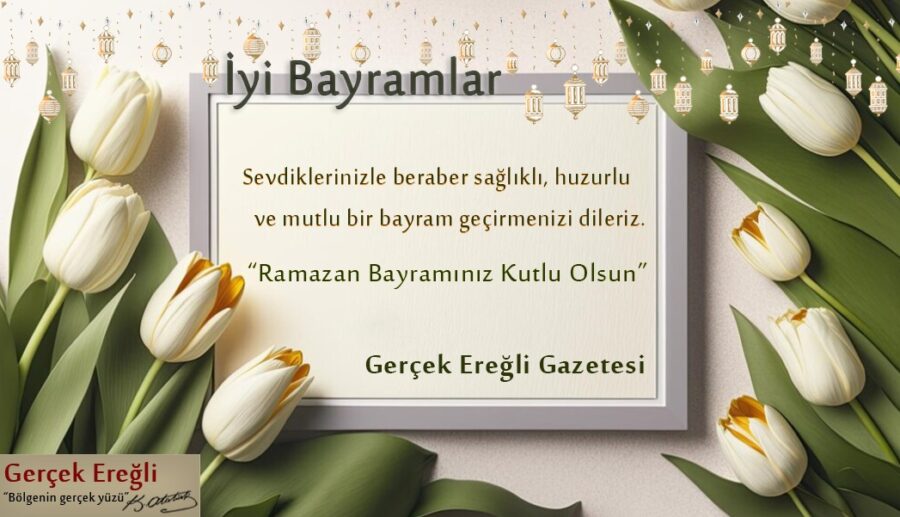 İyi Bayramlar dileriz…