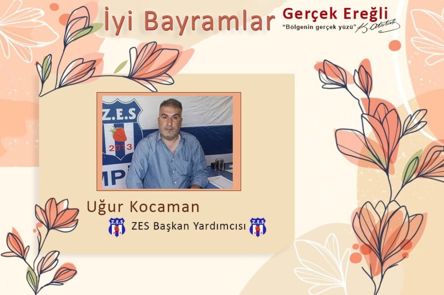 Uğur Kocaman iyi bayramlar diler…