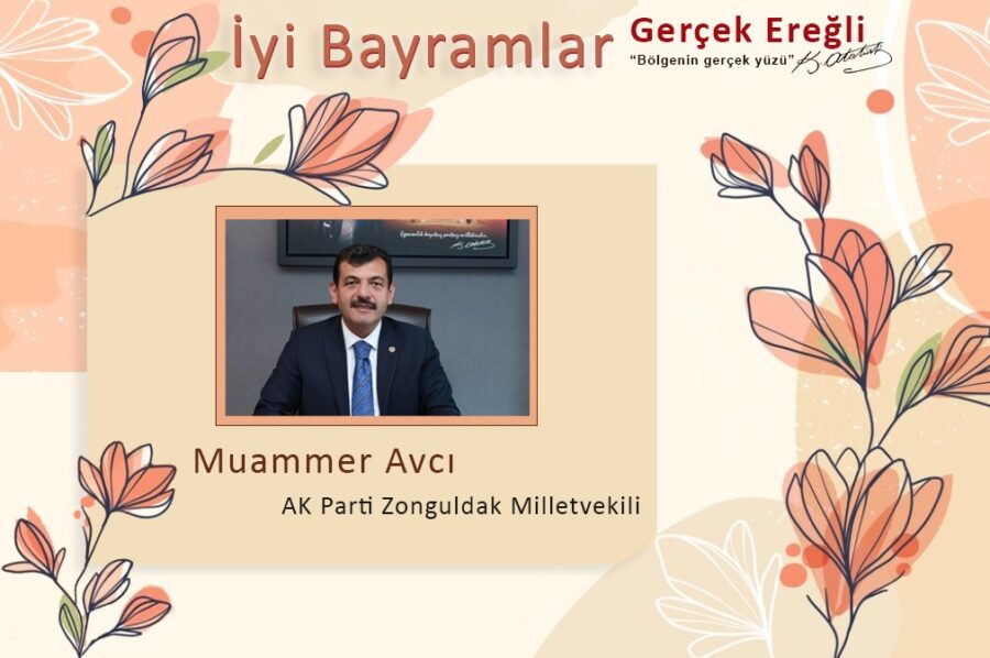 Muammer Avcı iyi bayramlar diler…