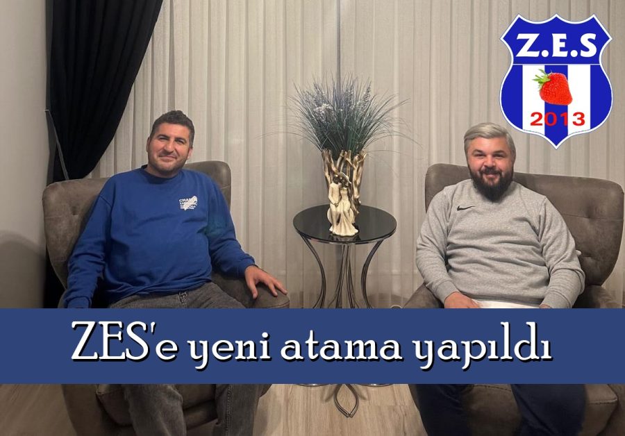 ZES’e yeni atama yapıldı…