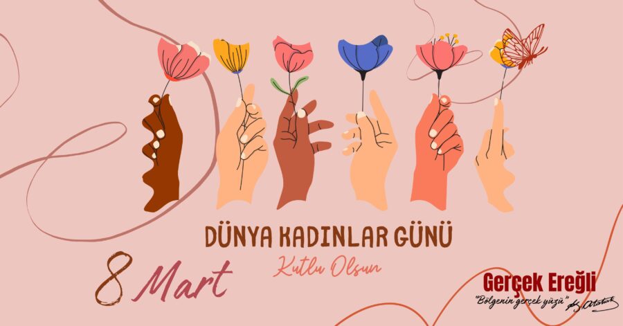 8 Mart Dünya Kadınlar Günü…