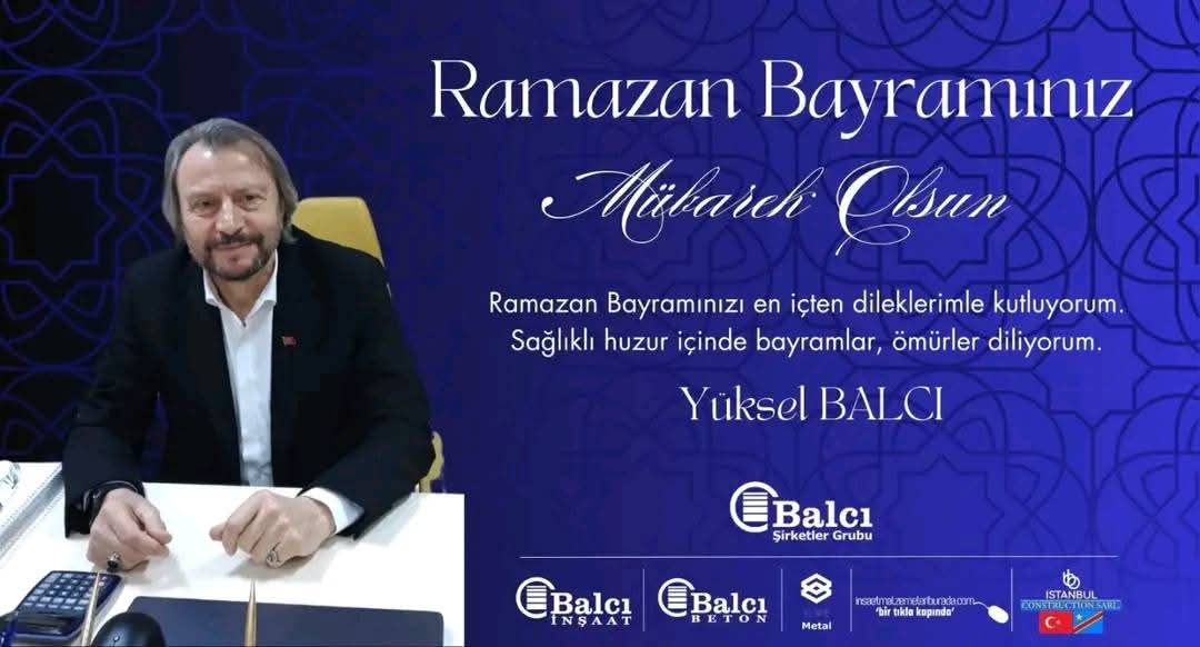 Yüksel Balcı İyi Bayramlar diler…