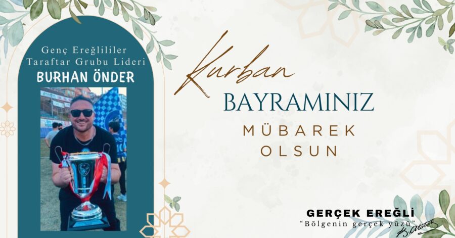 Burhan Önder İyi Bayramlar Diler…