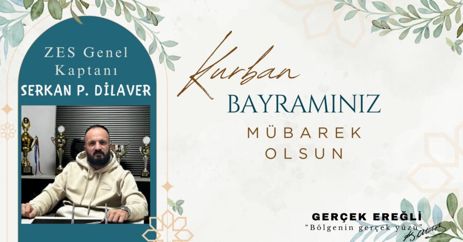 Serkan Paşa Dilaver İyi Bayramlar Diler…