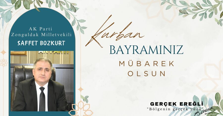 Saffet Bozkurt İyi Bayramlar Diler…