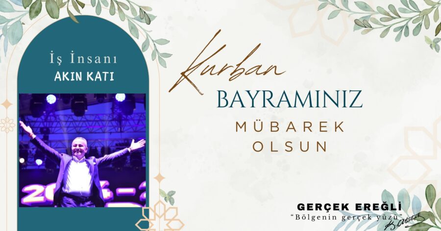 Akın Katı İyi Bayramlar Diler…