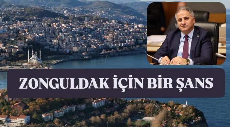 Zonguldak için bir “şans”…