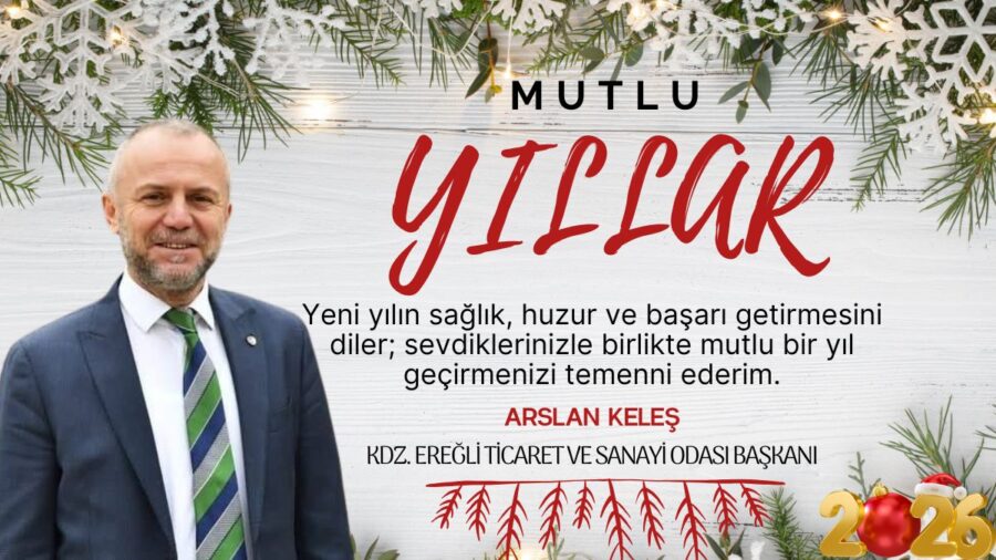 Arslan Keleş İyi Yıllar Diler…