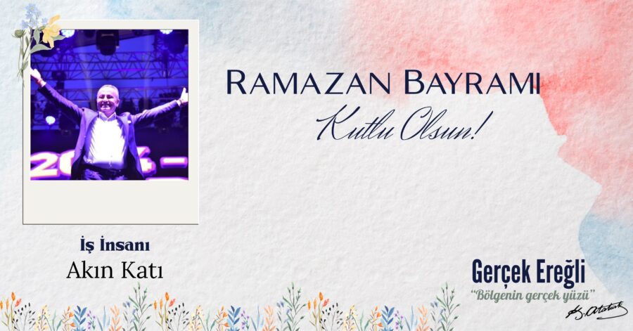 Akın Katı İyi Bayramlar Diler…