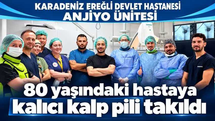 Kalıcı Kalp Pili Takıldı…
